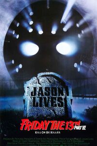 Friday the 13th Part VI Jason Lives